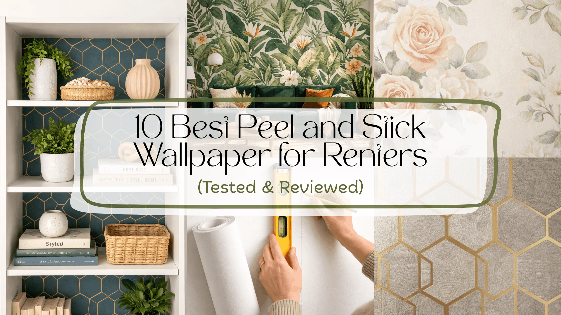 Best Peel and Stick Wallpaper for Renters 2026